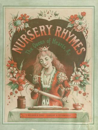 Nursery rhymes : The Queen of Hearts, &c