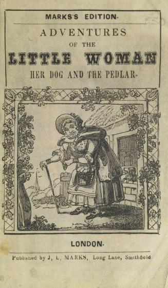 Adventures of the little woman, her dog, and the peddlar