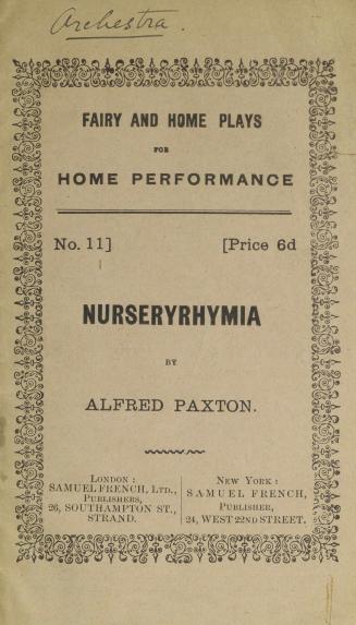 Nurseryrhymia, or, The party, the prince, and the pie : a Christmas play for children
