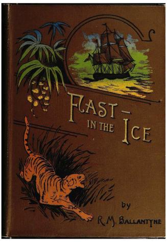 Fast in the ice, or, Adventures in the polar regions