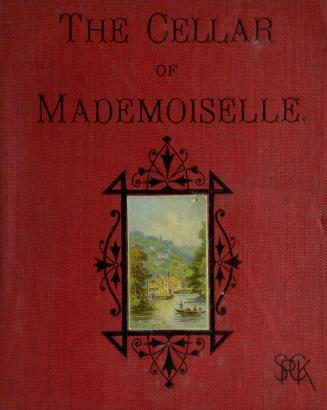 The cellar of mademoiselle : a story of the Normandy coast