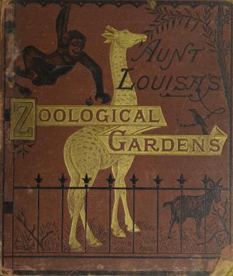 Aunt Louisa's zoological gardens