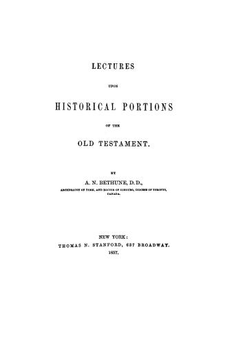 Lectures upon historical portions of the Old Testament