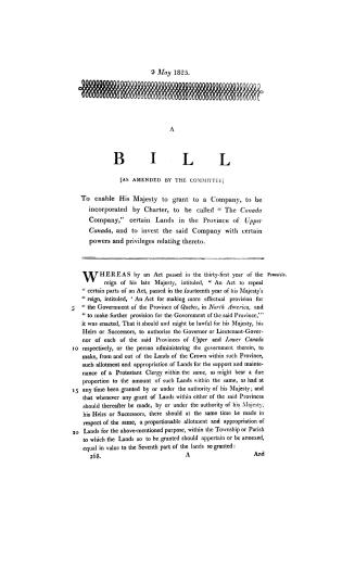 A bill [as amended by the Committee] to enable His Majesty to grant to a Company, to be incorporated by Charter, to be called ''The Canada Company, ''(...)