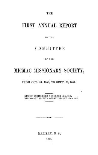 The annual report of the Committee of the Micmac Missionary Society