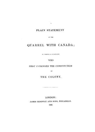 A plain statement of the quarrel with Canada, in which is considered who first infringed the constitution of the colony
