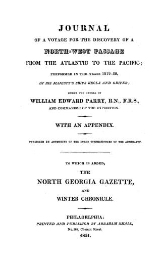 Journal of a voyage for the discovery of a north-west passage from the Atlantic to the Pacific, performed in the years 1819-20, in His Majesty's ships(...)