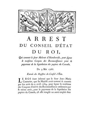 Arrest du Conseil d'état du roi, qui commet le sieur Molerat d'Humberville, pour signer le troisième coupon de reconnoissances pour le payement de la liquidation des papiers du Canada, du 9 mai 1766