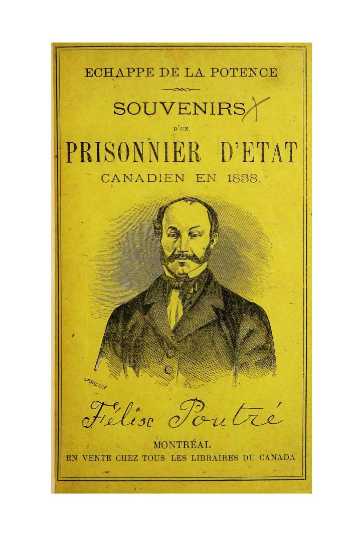 Échappé de la potence : souvenirs d'un prisonnier d'état canadien en 1838