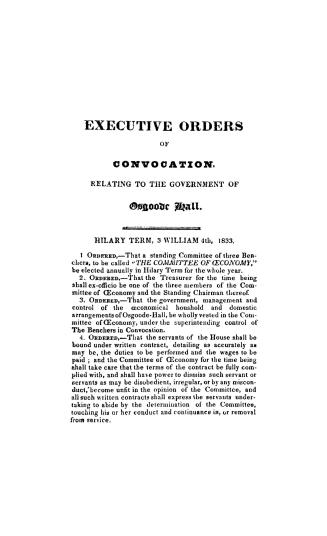 Executive orders of Convocation relating to the government of Osgoode-hall