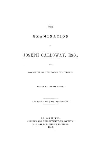 The examination of Joseph Galloway