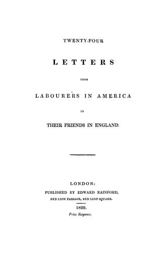 Twenty-four letters from labourers in America to their friends in England