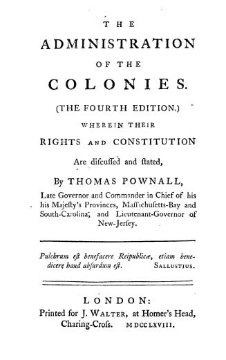 The administration of the colonies, (the 4th ed