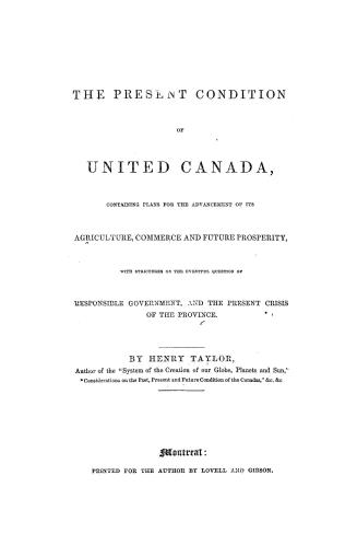 On the present condition of united Canada,