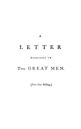 A letter addressed to two great men on the prospect of peace and on the terms necessary to be insisted upon in the negociation