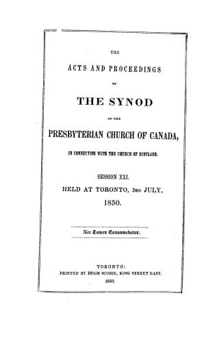 The Acts and proceedings of the Synod of the Presbyterian Church of Canada in Connection with the Church of Scotland