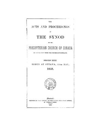 The Acts and proceedings of the Synod of the Presbyterian Church of Canada in Connection with the Church of Scotland