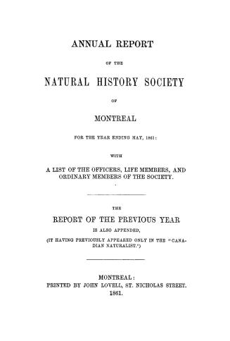 Annual report of the Natural History Society of Montreal for the year ending