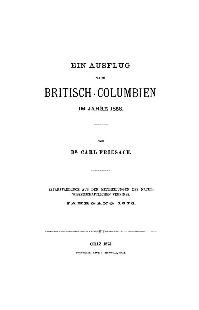 Ein Ausflug nach Britisch-Columbien im Jahre 1858