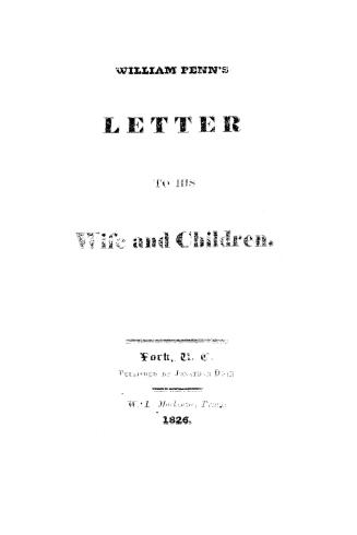 William Penn's letter to his wife and children