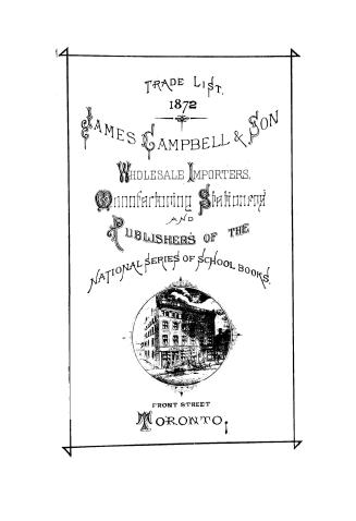 Trade list... : James Campbell & Son, wholesale stationers and importers, publishers of the national series of school books