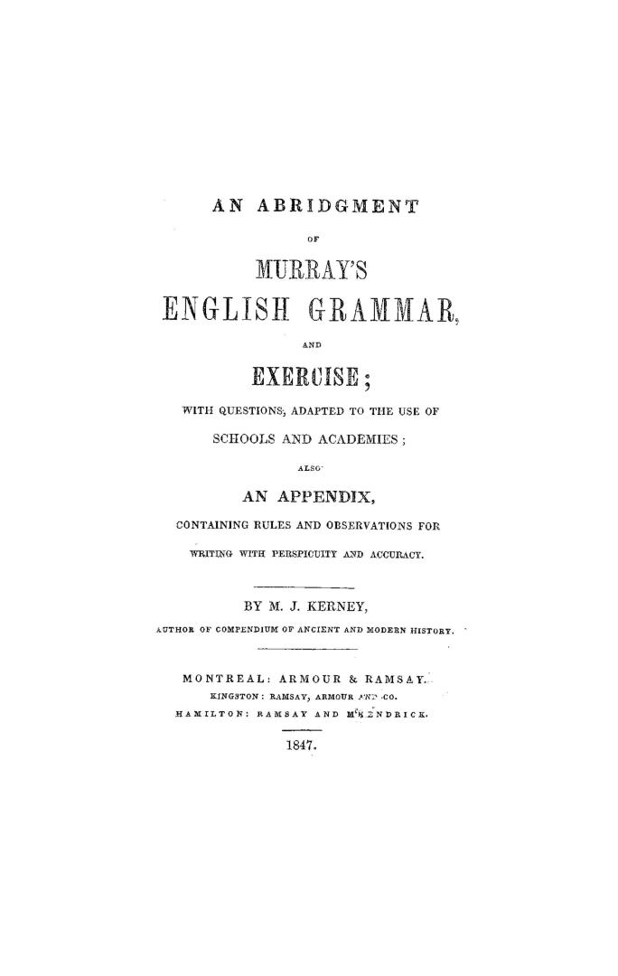 An abridgment of Murray's English grammar and exercise, with questions, adapted to the use of schools and acadamies, also an appendix, containing rule(...)