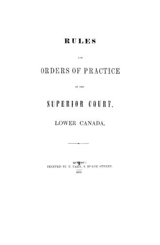 Rules and orders of practice of the Superior court, Lower Canada: [Table of fees]