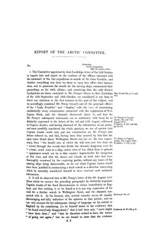 Arctic expeditions. Report of the committee appointed by the Lords Commissioners of the Admiralty to inquire into and report on the recent Arctic expeditions in search of Sir John Franklin, together with the minutes of evidence taken before the committee, and papers connected with the subject. Presented to both Houses of Parliament by command of Her Majesty