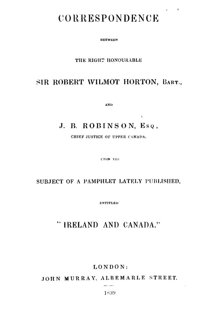 Correspondence between the Right Honourable Sir Robert Wilmot Horton, bart