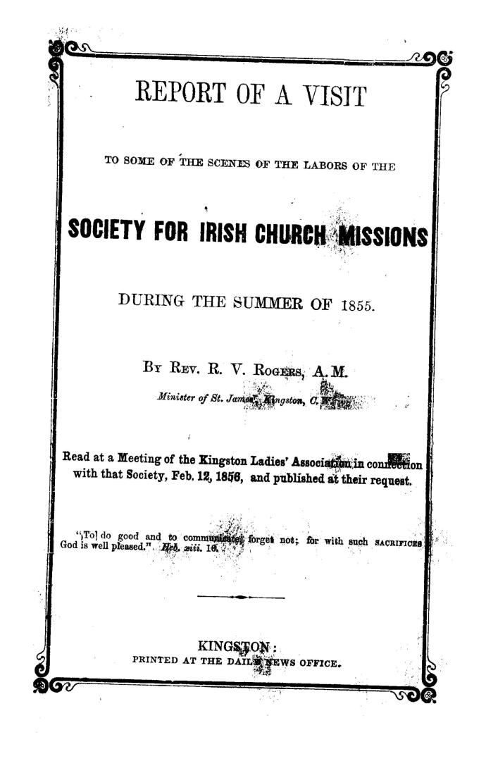 Report of a visit to some of the scenes of the labors of the Society for Irish Church Missions during the summer of 1855