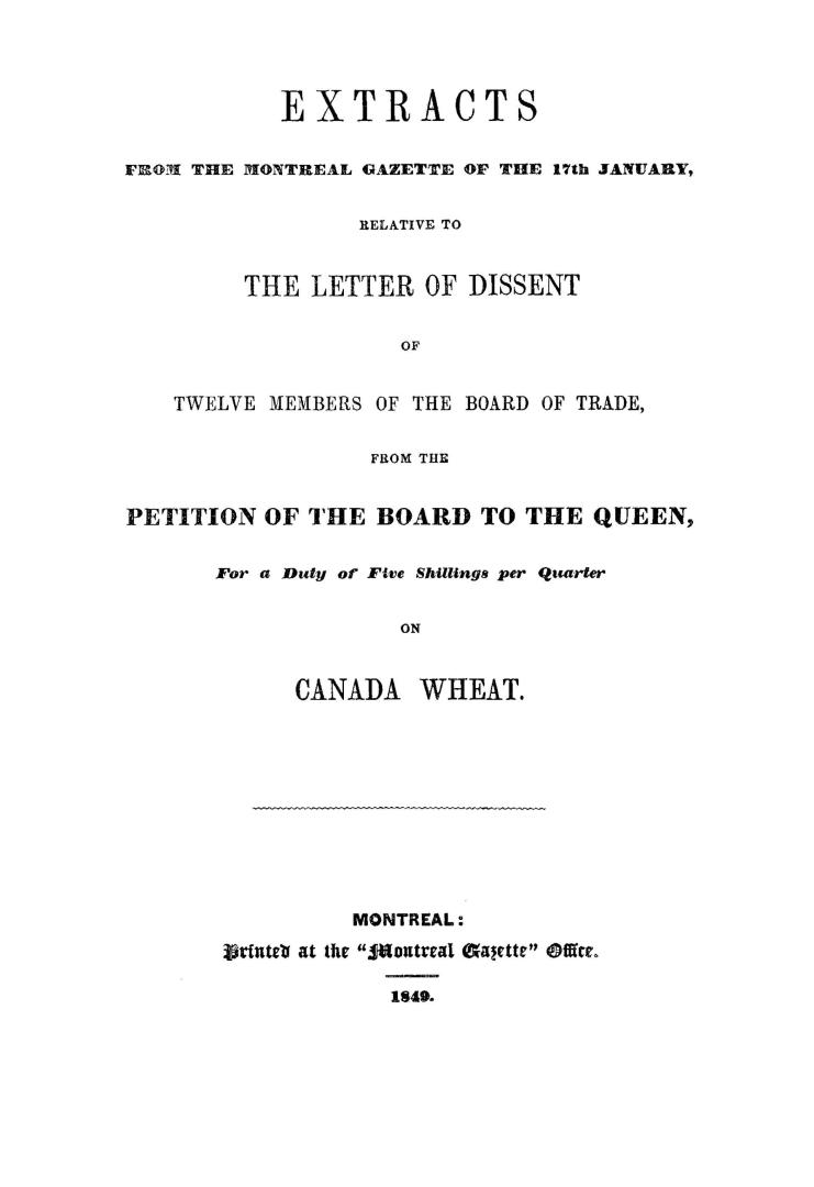 Extracts from the Montreal gazette of the 17th January, relative to the letter of dissent of twelve members of the Board of Trade, from the petition o(...)