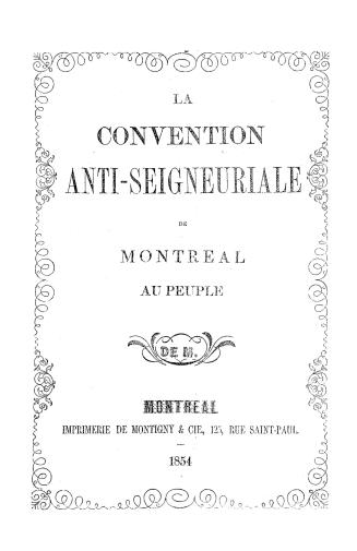 La convention anti-seigneuriale de Montréal au peuple