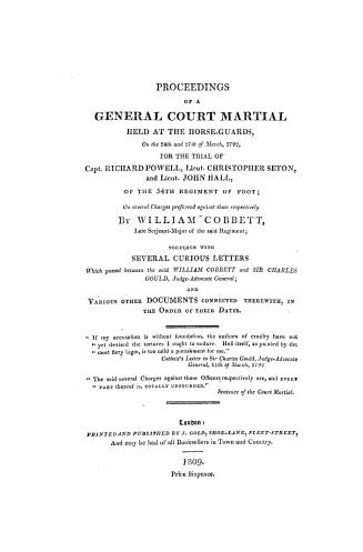 Proceedings of a general court martial held at the Horse-guards, on the 24th and 27th of March, 1792, for the trial of Capt. Richard Powell, Lieut. Ch(...)