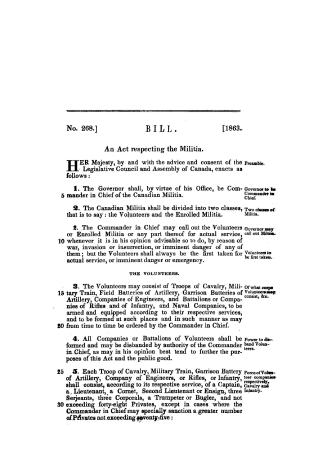 Bill. An act respecting the militia. Received and read first time, Tuesday, 21st April, 1863. Second reading, Friday, 24th April, 1863. Hon. Mr. Atty. Genl. Macdonald