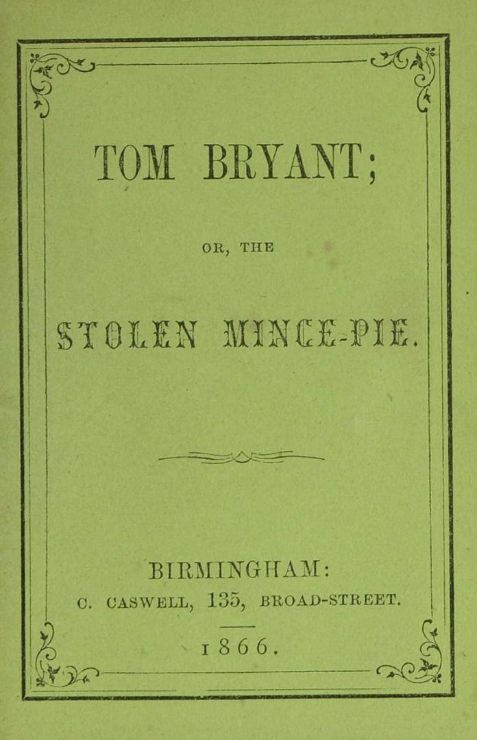 Tom Bryant, or, The stolen mince-pie