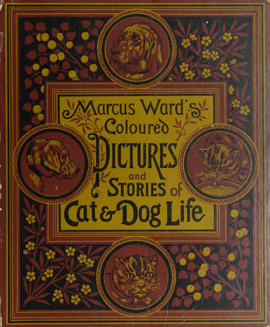 Cat and dog life : coloured and other pictures for children