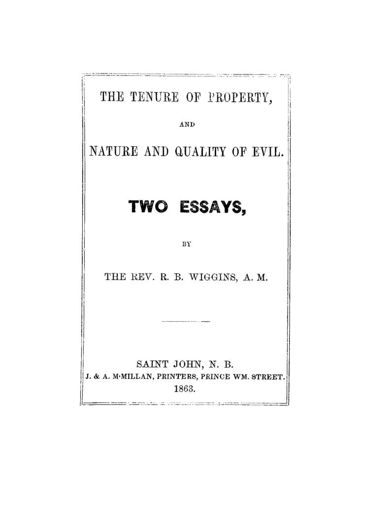 The tenure of property, and Nature and quality of evil