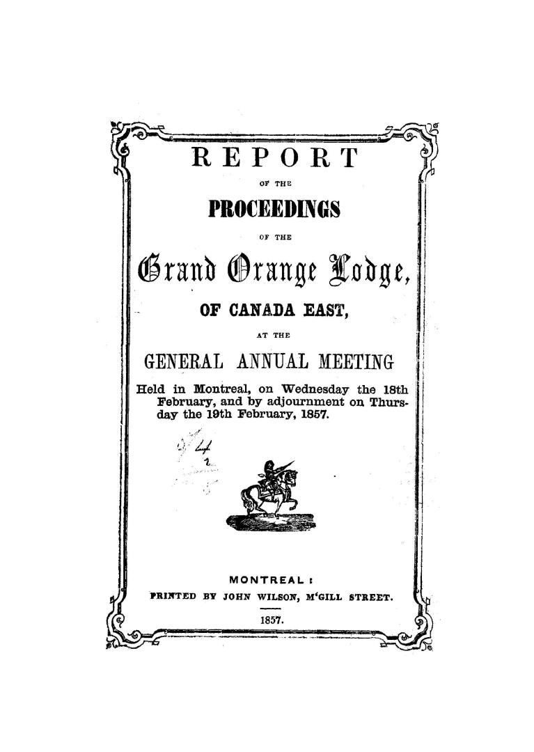 Report of the proceedings of the Grand Orange Lodge, of Canada East, at the general Annual meeting