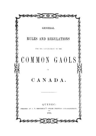 General rules and regulations for the government of the common goals of Canada
