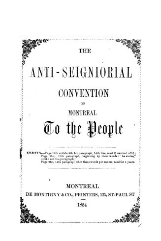 The Anti-Seigniorial Convention of Montreal, to the people