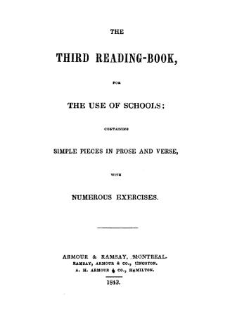 The third reading-book for the use of schools, containing simple pieces in prose and verse with numerous exercises