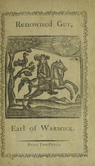 The history of Guy, Earl of Warwick
