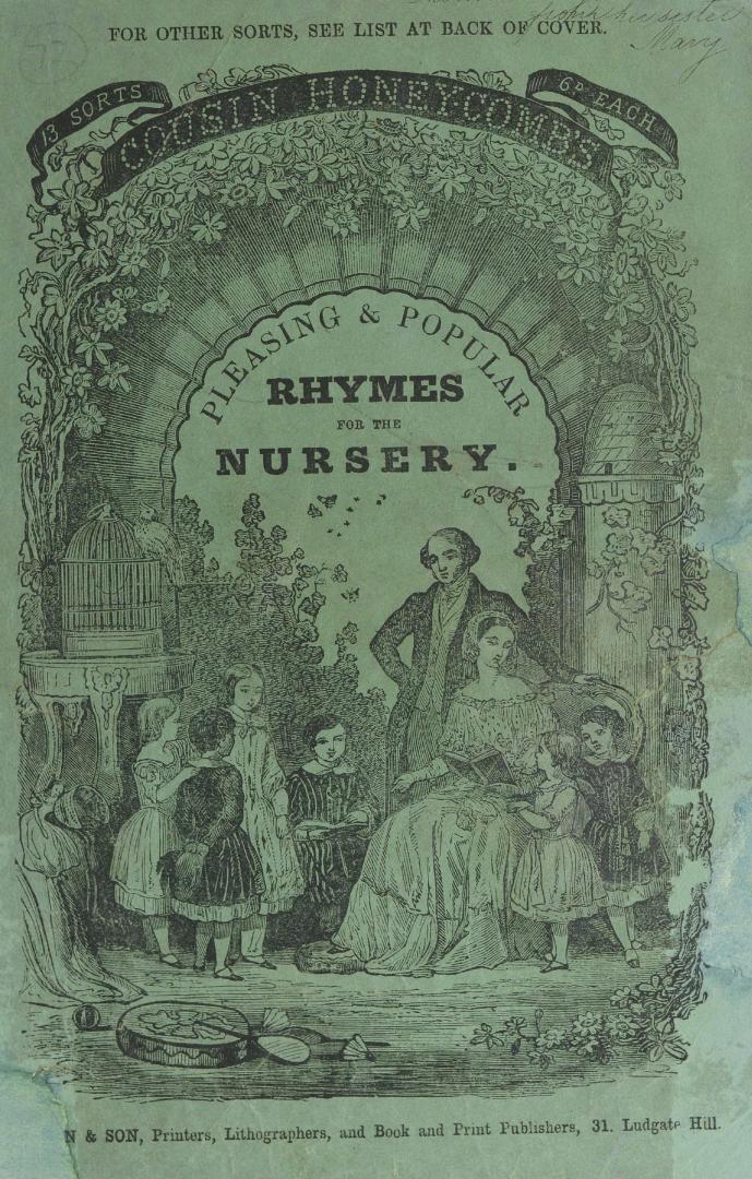 Cousin Honey-comb's pleasing & popular rhymes for the nursery