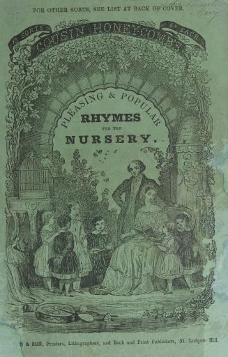 Cousin Honey-comb's pleasing & popular rhymes for the nursery