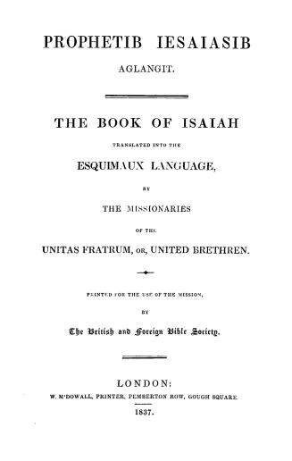 Prophetib Iesaiasib Aglangit. The Book of Isaiah