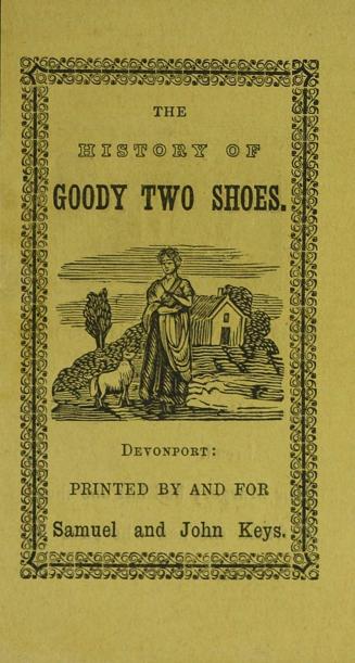 The history of Goody Two Shoes