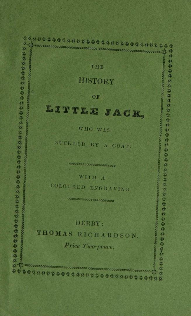 The history of little Jack who was suckled by a goat