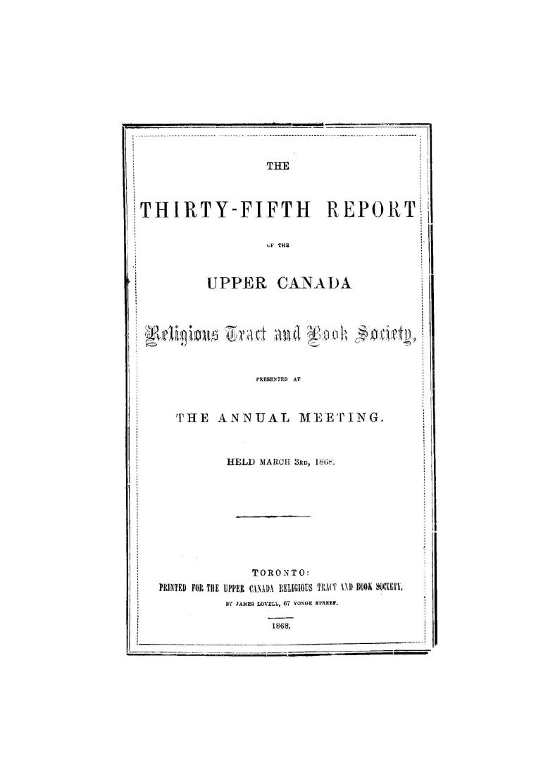 The...report of the Upper Canada religious tract & book society, presented at the annual meeting