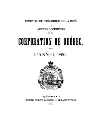 Comptes du trésorier de la cité et autres documents de la corporation de Québec