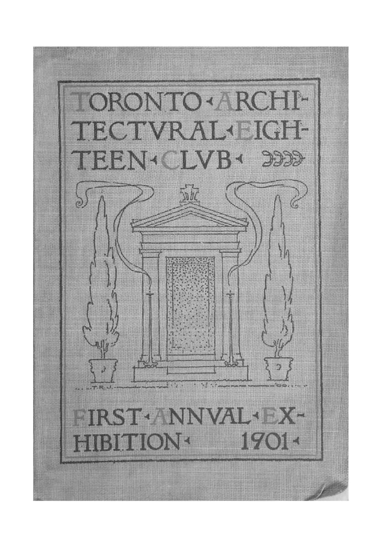 Catalogue of the first exhibition 1901 of the Toronto Architectural Eighteen Club
